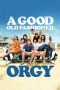 Nonton film A Good Old Fashioned Orgy layarkaca21 indoxx1 ganool online streaming terbaru