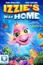 Nonton film Izzie’s Way Home layarkaca21 indoxx1 ganool online streaming terbaru