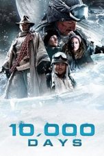 Nonton film 10,000 Days layarkaca21 indoxx1 ganool online streaming terbaru