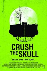 Nonton film Crush the Skull layarkaca21 indoxx1 ganool online streaming terbaru