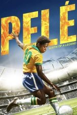 Nonton film Pelé: Birth of a Legend layarkaca21 indoxx1 ganool online streaming terbaru
