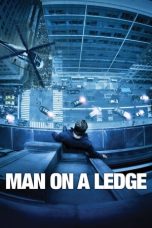 Nonton film Man on a Ledge layarkaca21 indoxx1 ganool online streaming terbaru