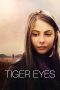 Nonton film Tiger Eyes layarkaca21 indoxx1 ganool online streaming terbaru