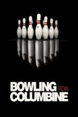 Nonton film Bowling for Columbine layarkaca21 indoxx1 ganool online streaming terbaru