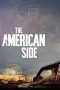 Nonton film The American Side layarkaca21 indoxx1 ganool online streaming terbaru