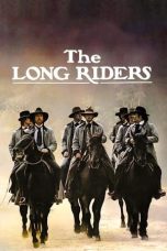 Nonton film The Long Riders layarkaca21 indoxx1 ganool online streaming terbaru