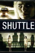 Nonton film Shuttle layarkaca21 indoxx1 ganool online streaming terbaru