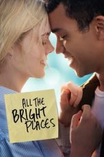 Nonton film All the Bright Places layarkaca21 indoxx1 ganool online streaming terbaru