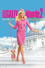 Nonton film Legally Blonde 2: Red, White & Blonde layarkaca21 indoxx1 ganool online streaming terbaru