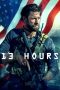 Nonton film 13 Hours: The Secret Soldiers of Benghazi layarkaca21 indoxx1 ganool online streaming terbaru