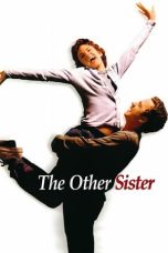Nonton film The Other Sister layarkaca21 indoxx1 ganool online streaming terbaru