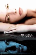 Nonton film Blood and Chocolate layarkaca21 indoxx1 ganool online streaming terbaru