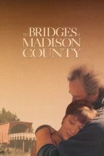 Nonton film The Bridges of Madison County layarkaca21 indoxx1 ganool online streaming terbaru