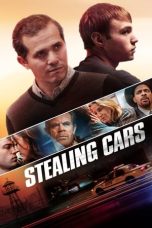 Nonton film Stealing Cars layarkaca21 indoxx1 ganool online streaming terbaru