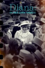 Nonton film Diana: In Her Own Words layarkaca21 indoxx1 ganool online streaming terbaru