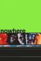 Nonton film Nowhere layarkaca21 indoxx1 ganool online streaming terbaru