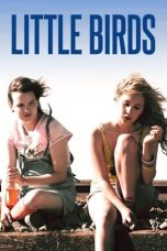 Nonton film Little Birds layarkaca21 indoxx1 ganool online streaming terbaru