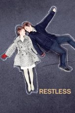 Nonton film Restless layarkaca21 indoxx1 ganool online streaming terbaru