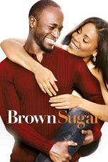 Nonton film Brown Sugar layarkaca21 indoxx1 ganool online streaming terbaru
