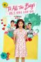 Nonton film To All the Boys: P.S. I Still Love You layarkaca21 indoxx1 ganool online streaming terbaru