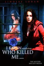 Nonton film I Know Who Killed Me layarkaca21 indoxx1 ganool online streaming terbaru