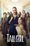 Nonton film Tall Girl layarkaca21 indoxx1 ganool online streaming terbaru