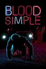 Nonton film Blood Simple layarkaca21 indoxx1 ganool online streaming terbaru