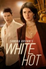 Nonton film Sandra Brown’s White Hot layarkaca21 indoxx1 ganool online streaming terbaru