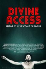 Nonton film Divine Access layarkaca21 indoxx1 ganool online streaming terbaru