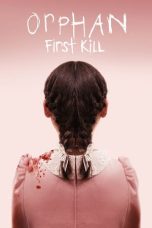 Nonton film Orphan: First Kill layarkaca21 indoxx1 ganool online streaming terbaru