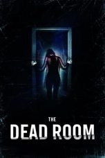 Nonton film The Dead Room layarkaca21 indoxx1 ganool online streaming terbaru