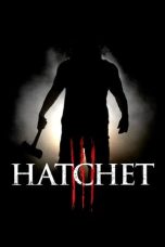 Nonton film Hatchet III layarkaca21 indoxx1 ganool online streaming terbaru