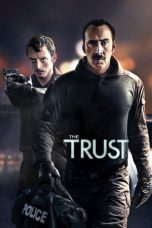 Nonton film The Trust layarkaca21 indoxx1 ganool online streaming terbaru