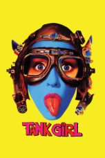 Nonton film Tank Girl layarkaca21 indoxx1 ganool online streaming terbaru