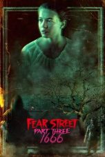 Nonton film Fear Street Part 3: 1666 layarkaca21 indoxx1 ganool online streaming terbaru