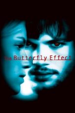 Nonton film The Butterfly Effect layarkaca21 indoxx1 ganool online streaming terbaru