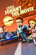 Nonton film Little Johnny The Movie layarkaca21 indoxx1 ganool online streaming terbaru