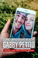 Nonton film The Murder of Gabby Petito: Truth, Lies and Social Media layarkaca21 indoxx1 ganool online streaming terbaru