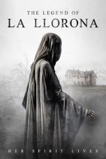 Nonton film The Legend of La Llorona (2022) layarkaca21 indoxx1 ganool online streaming terbaru
