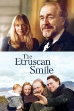 Nonton film The Etruscan Smile layarkaca21 indoxx1 ganool online streaming terbaru