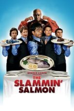 Nonton film The Slammin’ Salmon layarkaca21 indoxx1 ganool online streaming terbaru