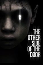 Nonton film The Other Side of the Door layarkaca21 indoxx1 ganool online streaming terbaru