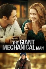 Nonton film The Giant Mechanical Man layarkaca21 indoxx1 ganool online streaming terbaru