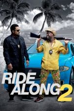 Nonton film Ride Along 2 layarkaca21 indoxx1 ganool online streaming terbaru