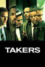 Nonton film Takers layarkaca21 indoxx1 ganool online streaming terbaru