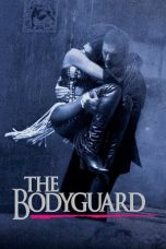 Nonton film The Bodyguard layarkaca21 indoxx1 ganool online streaming terbaru