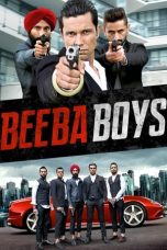 Nonton film Beeba Boys layarkaca21 indoxx1 ganool online streaming terbaru