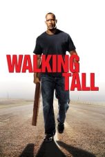 Nonton film Walking Tall layarkaca21 indoxx1 ganool online streaming terbaru