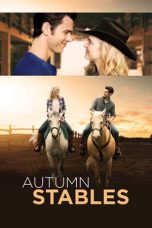 Nonton film Autumn Stables layarkaca21 indoxx1 ganool online streaming terbaru