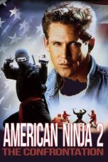 Nonton film American Ninja 2: The Confrontation layarkaca21 indoxx1 ganool online streaming terbaru
